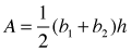 A=(1/2)*(b1+b2)*h